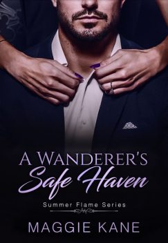 A Wanderer's Safe Haven, Maggie Kane