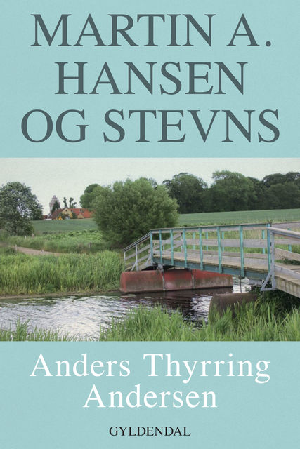 Martin A. Hansen og Stevns, Martin A. Hansen, Anders Thyrring Andersen