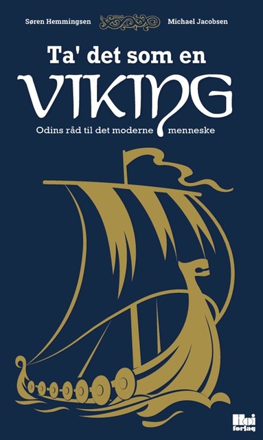 Ta' det som en viking, Søren Hemmingsen, Michael Jacobsen