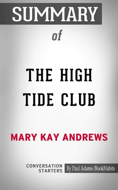 Summary of The High Tide Club: A Novel, Paul Adams