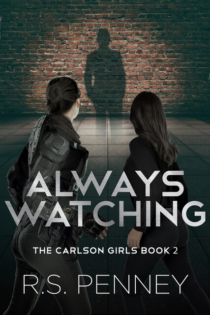 Always Watching, R.S. Penney
