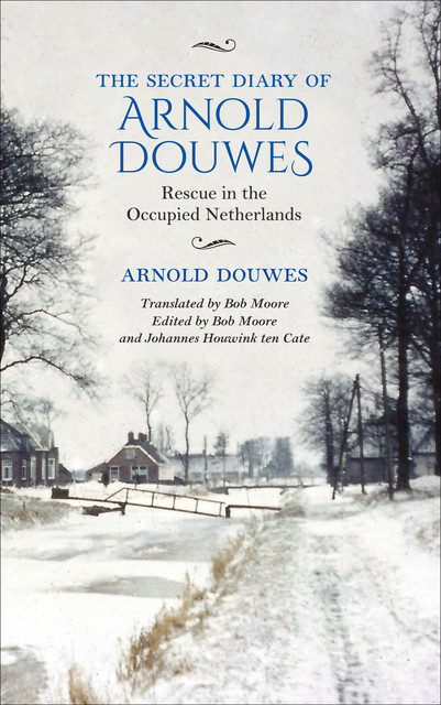 The Secret Diary of Arnold Douwes, Arnold Douwes