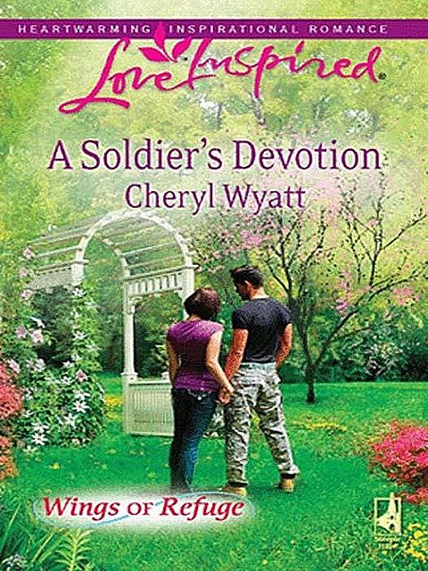 A Soldier's Devotion, Cheryl Wyatt