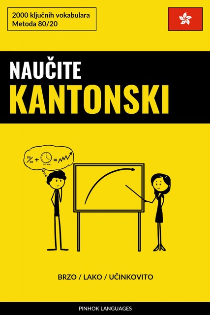 Naučite Kantonski – Brzo / Lako / Učinkovito, Pinhok Languages