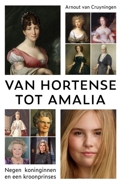Van Hortense tot Amalia, Arnout van Cruyningen