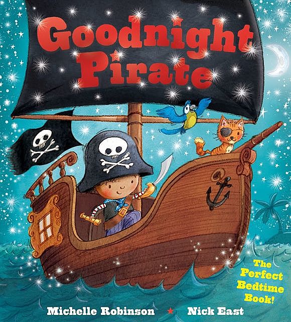 Goodnight Pirate, Michelle Robinson