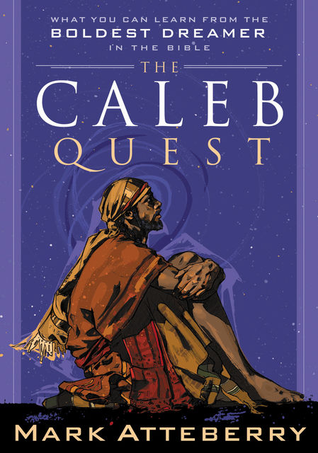 The Caleb Quest, Mark Atteberry