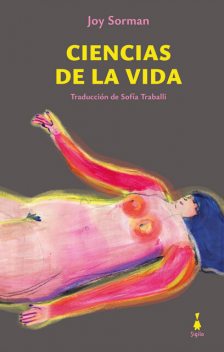 Ciencias de la vida, Joy Sorman