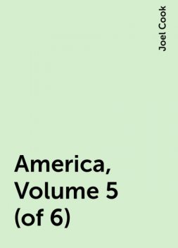 America, Volume 5 (of 6), Joel Cook