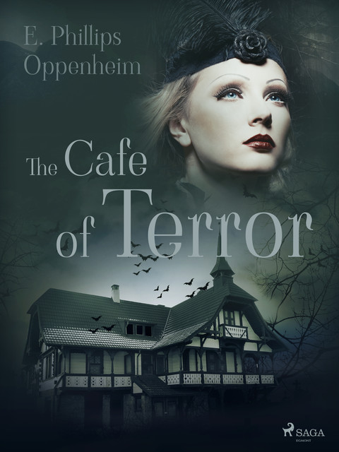 The Cafe of Terror, Edward Phillips Oppenheimer