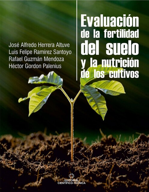 Evaluación de la fertilidad del suelo y de la nutrición de los cultivos, Colectivo de Autores