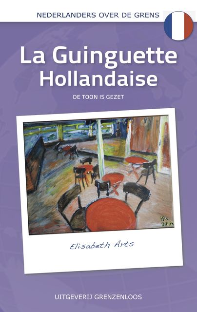 La guinguette Hollandaise, Elisabeth Arts
