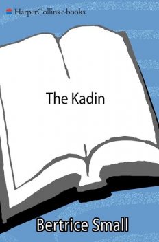 The Kadin, Bertrice Small