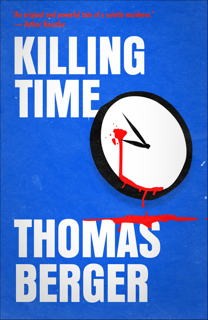 Killing Time, Thomas Berger