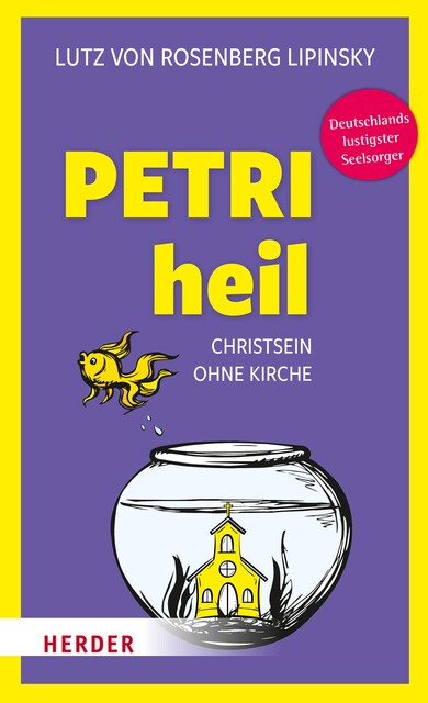 Petri heil, Lutz von Rosenberg Lipinsky