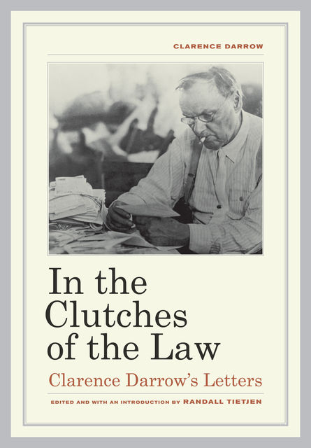 In the Clutches of the Law, Clarence Darrow