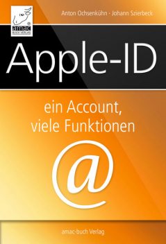 Apple-ID, Johann Szierbeck, Anton Ochsenkühne