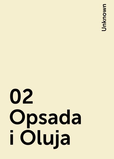 02 Opsada i Oluja, 