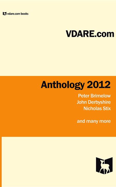 2012 VDare.com Anthology, VDare Foundation