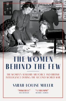 The Women Behind the Few, Sarah-Louise Miller