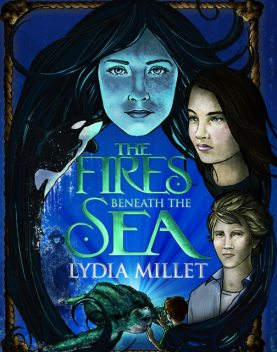 The Fires Beneath the Sea, Lydia Millet