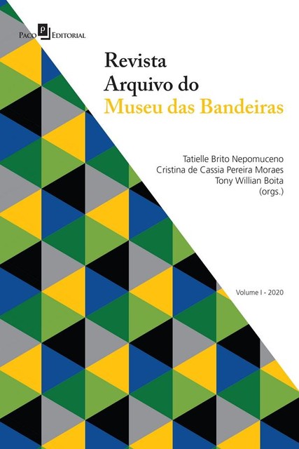 Revista Arquivo do Museu das Bandeiras, Cristina de Cássia Pereira Moraes, Tatielle Brito Nepomuceno, Tony Willian Boita