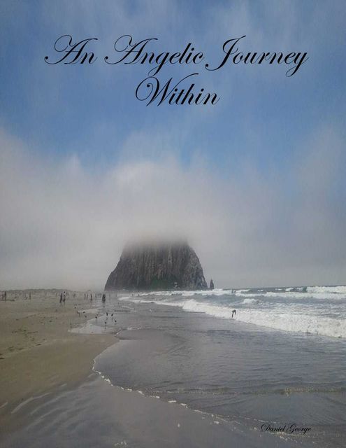 An Angelic Journey Within, George Daniel