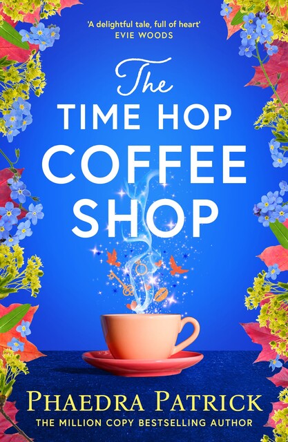 The Time Hop Coffee Shop, Phaedra Patrick