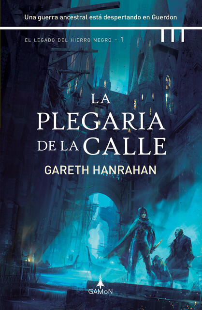 La plegaria de la calle, Gareth Hanrahan