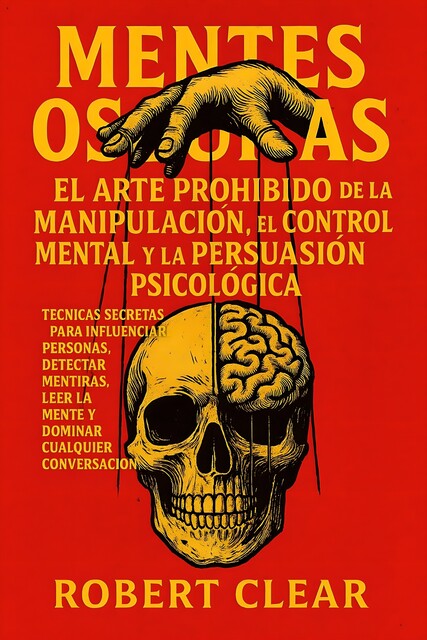El Manual de Resistencia Mental, Robert Clear