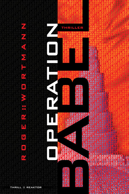 Operation Babel, Roger Wortmann