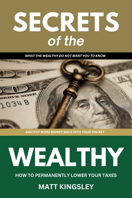 Secrets Of The Wealthy, Matt Kingsley