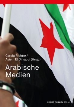Arabische Medien, Asiem El Difraoui, Carola Richter