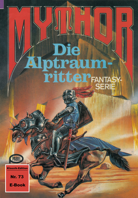 Mythor 73: Die Alptraumritter, Hans Kneifel