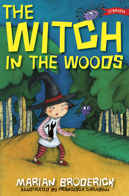 The Witch in the Woods, Marian Broderick
