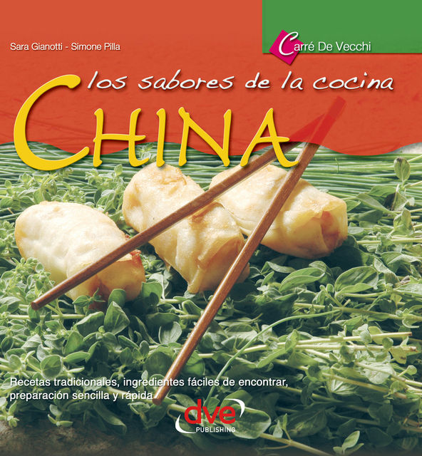Los sabores de la cocina china, Sara Gianotti, Simone Pilla