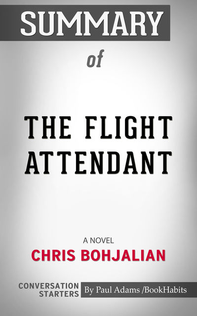 Summary of The Flight Attendant, Paul Adams