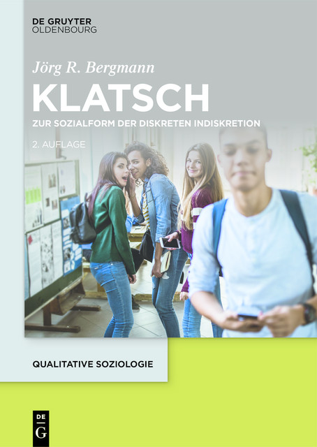 Klatsch, Jörg R. Bergmann