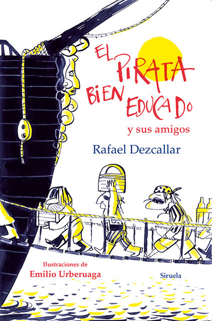 El pirata bien educado y sus amigos, Rafael Dezcallar