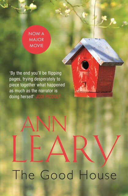 The Good House, Ann Leary