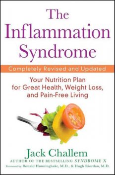 The Inflammation Syndrome, Jack Challem