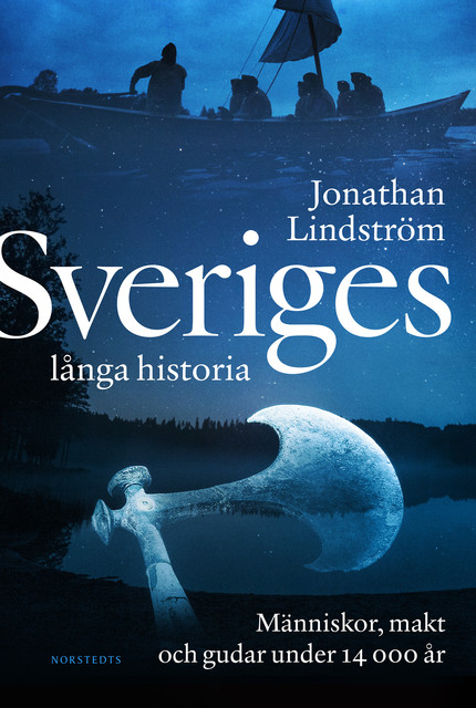 Sveriges långa historia, Jonathan Lindström