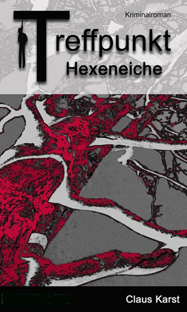 Treffpunkt Hexeneiche, Claus Karst