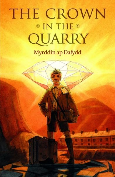 Crown in the Quarry, The, Myrddin ap Dafydd