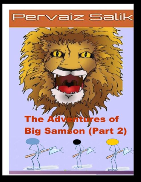 The Adventures of Big Samson (Part 2), Pervaiz Salik