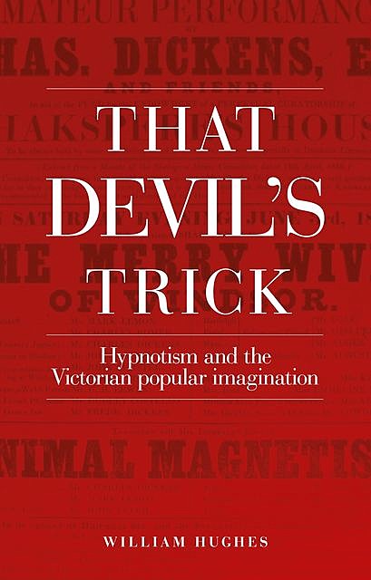 That devil's trick, William Hughes