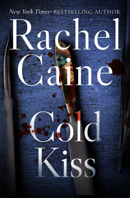Cold Kiss, Rachel Caine