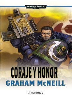 Coraje Y Honor, Graham McNeill