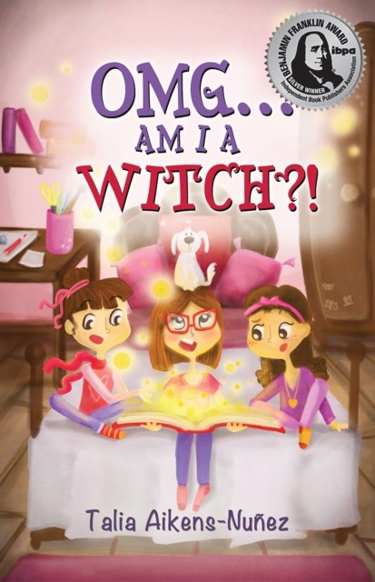 OMG Am I a Witch?!, Talia Aikens-Nunez
