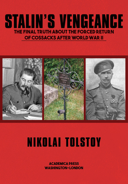 Stalin’s Vengeance, Nikolai Tolstoy